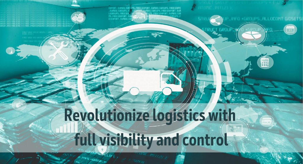 Revolutionize logistics with full visibility and control